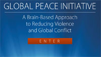 Global Peace Initiative: A Brain-Based Approach to Reducing Violence and Global Conflict